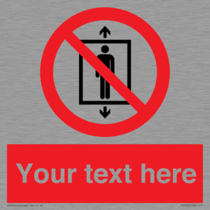 Custom prohibition Do not use this lift for people